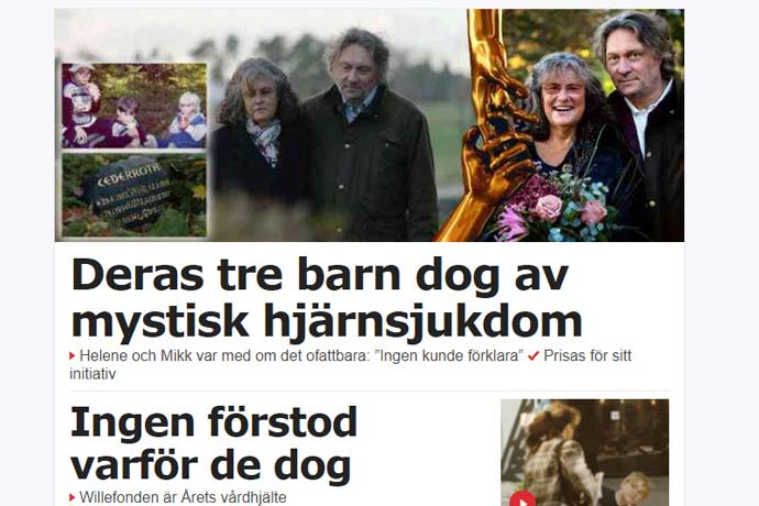 En foto med texten Deras tre barn dog av en mystisk hjärnsjukdom